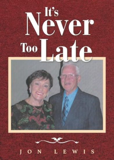 It's Never Too Late