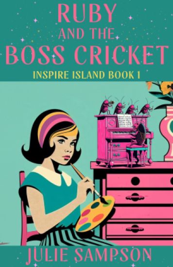 Ruby and the Boss Cricket