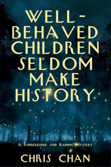 Well-Behaved Children Seldom Make History