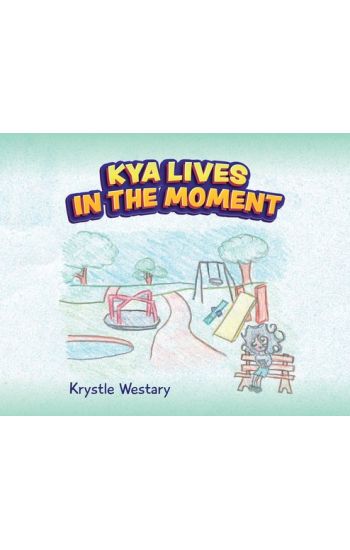 Kya Lives in the Moment