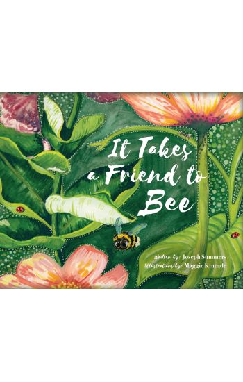 It Takes a Friend to Bee