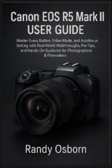 Canon EOS R5 Mark II User Guide