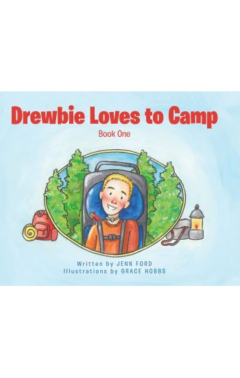 Drewbie Loves to Camp