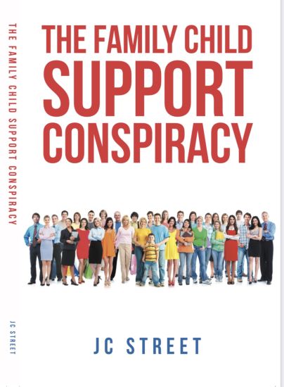 The Family Child Support Conspiracy