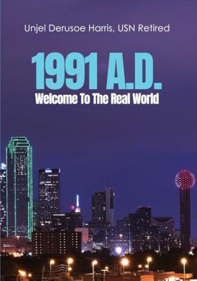 1991 A.D.: Welcome To The Real World
