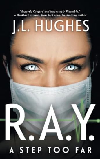 R.A.Y. A Step Too Far: A Technothriller