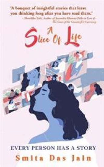 A Slice of Life