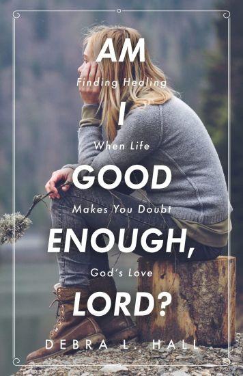 Am I Good Enough, Lord?