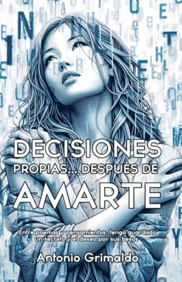 Decisiones Propias... Después De Amarte