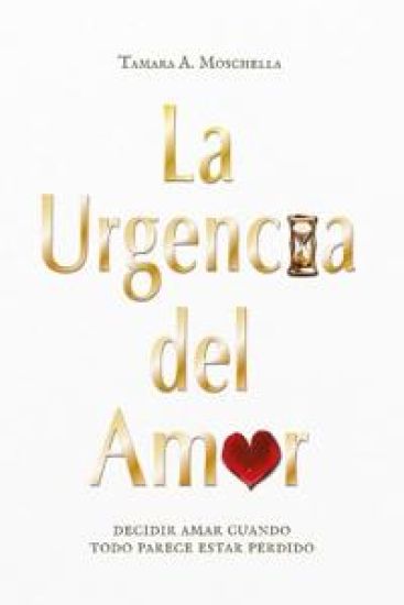 La urgencia del amor