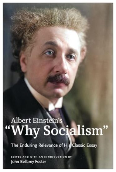 Albert Einstein's "Why Socialism?