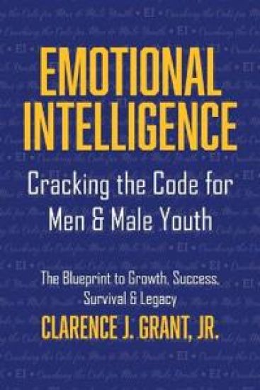 Emotional Intelligence: Cracking The Code For Men & Male Youth