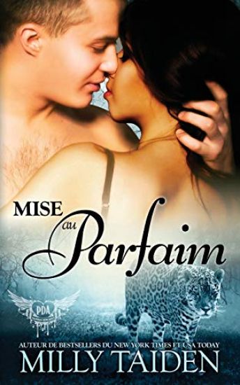 Mise Au Parfaim: Une Romance Paranormale
