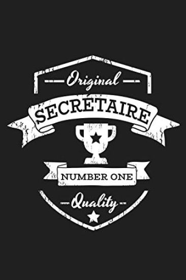 Original Secrétaire Number One Quality: Cadeau Humour Secrétaire