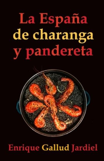 La España de charanga y pandereta