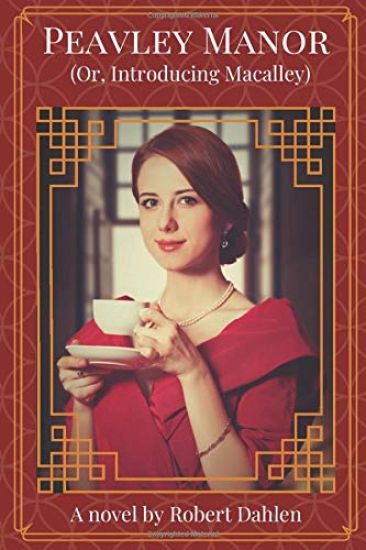 Peavley Manor (Or, Introducing Macalley)