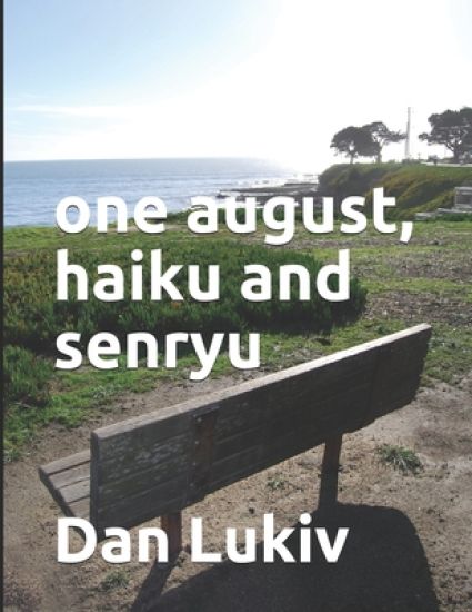 one august, haiku and senryu