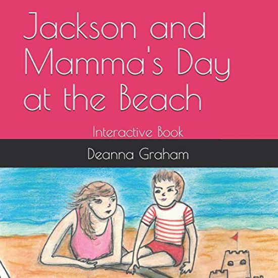 Jackson and Mamma's Day at the Beach: Interactive Book