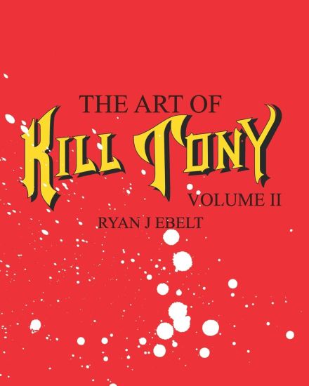 The Art of Kill Tony: Volume 2