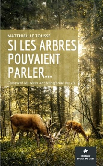 Si les arbres pouvaient parler...