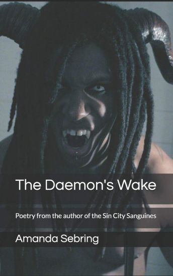 The Daemon's Wake: Poetry from the author of the Sin City Sanguines