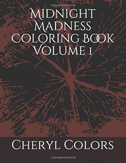 Midnight Madness Coloring Book Volume 1