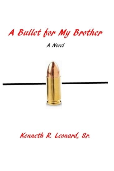 A Bullet for My Brother
