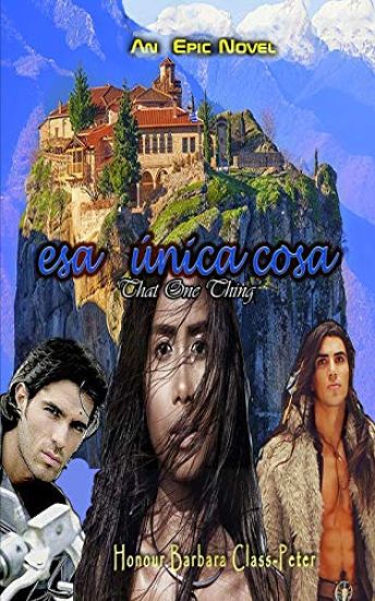 'Esa Única cosa': That One Thing