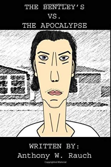 The Bentley's vs. the Apocalypse