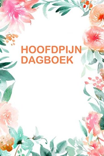 Hoofdpijn Dagboek: Handig dagboek voor het bijhouden van hoofdpijn symptomen en oorzaken.