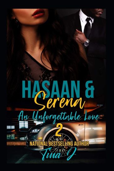 Hasaan & Serena 2: An Unforgettable Love