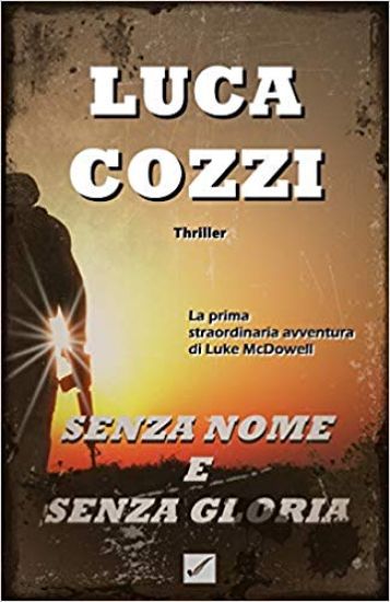 SENZA NOME E SENZA GLORIA (Thriller)