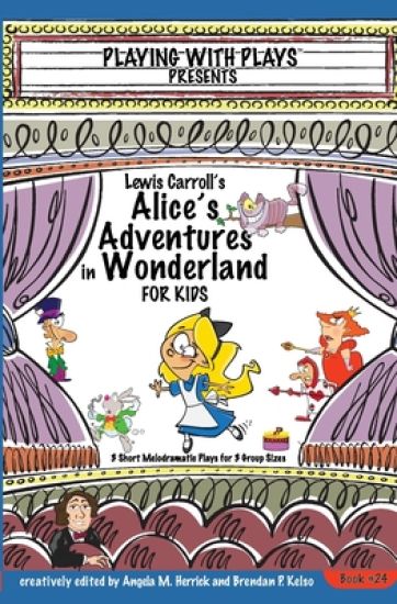 Lewis Carroll's Alice's Adventures in Wonderland for Kids