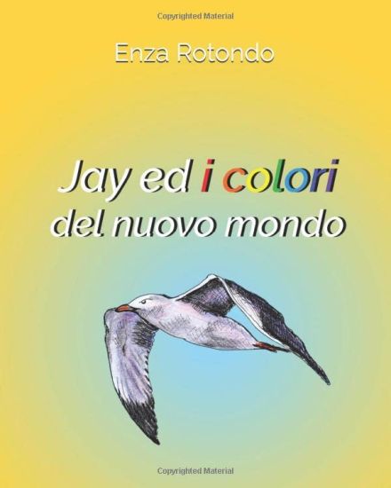 Jay ed i colori del nuovo mondo