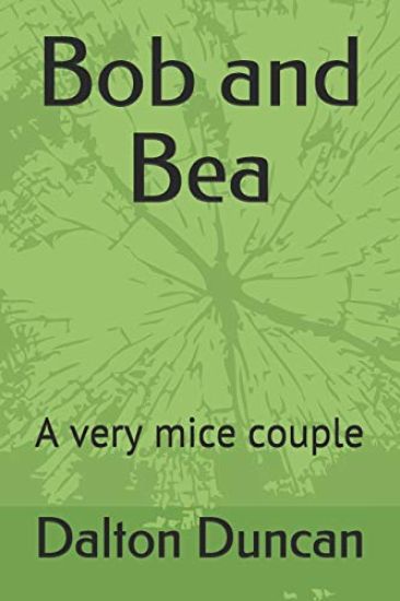 Bob and Bea: A very mice couple