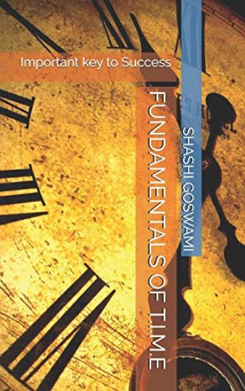 FUNDAMENTALS Of T.I.M.E: Important key to Success