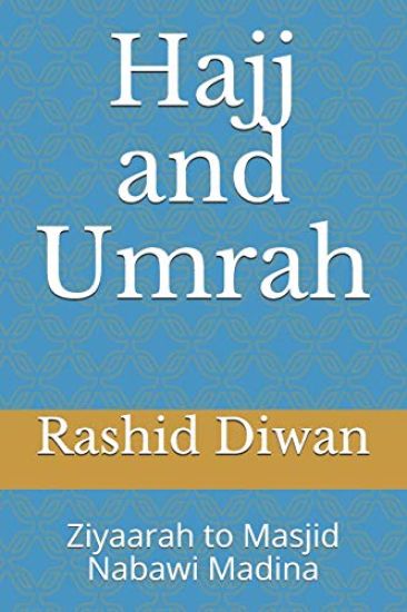 Hajj and Umrah: Ziyaarah to Masjid Nabawi Madina