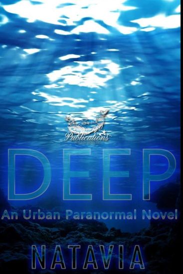 Deep: A Paranormal Novel
