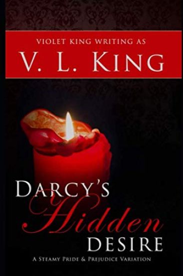 Darcy's Hidden Desire: A Steamy Pride and Prejudice Variation