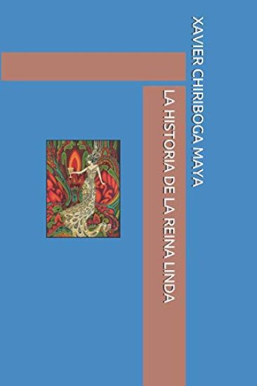 La Historia de la Reina Linda