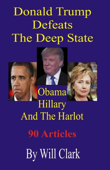 Donald Trump Defeats The Deep State: Obama, Hillary and the Harlot