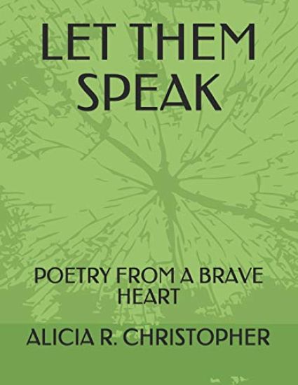 Let Them Speak: Poetry from a Brave Heart