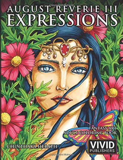 August Reverie 3: Expressions - Fantasy Art Adult Coloring Book