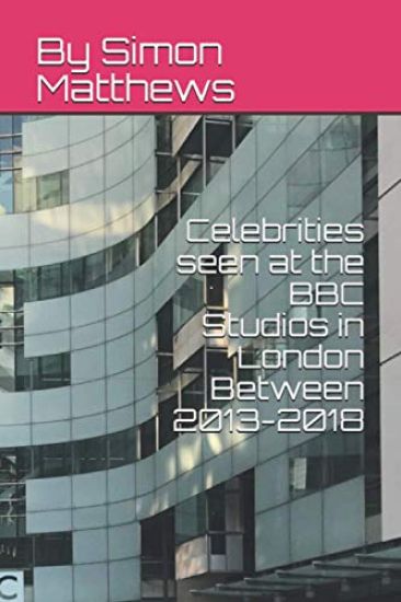 Celebrities seen at the BBC Studios in London Between 2013-2018