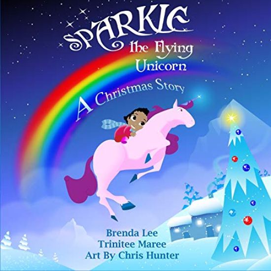 Sparkle the Flying Unicorn: "A Christmas Story"