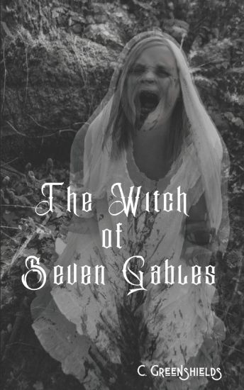 The Witch of Seven Gables: Vol. 1