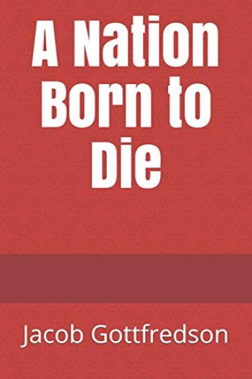 A Nation Born to Die