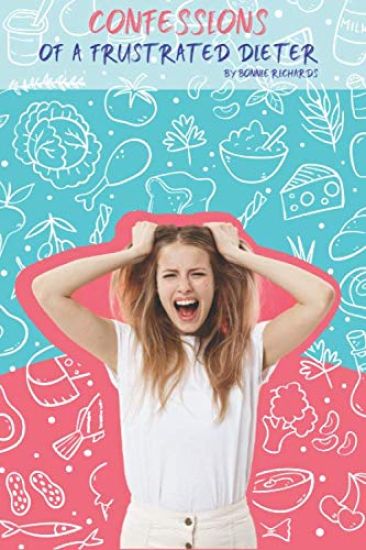 Confessions of a Frustrated Dieter