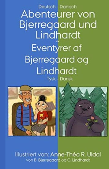 Abenteurer von Bjerregaard und Lindhardt(Deutsch - Danisch) Eventyrer af Bjerregaard og Lindhardt(tysk - dansk): [Illustriert (in Schwarzweiß) von: An
