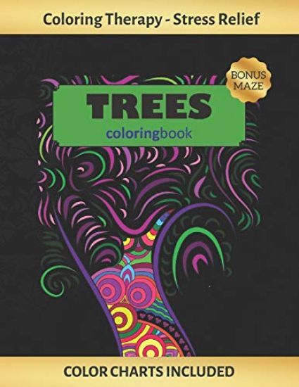 Trees Coloring Book: Art Therapy for Adults - Stress Relieving Animal Design - Color Charts Included (up to 300 colors) - Reduce anxiety -